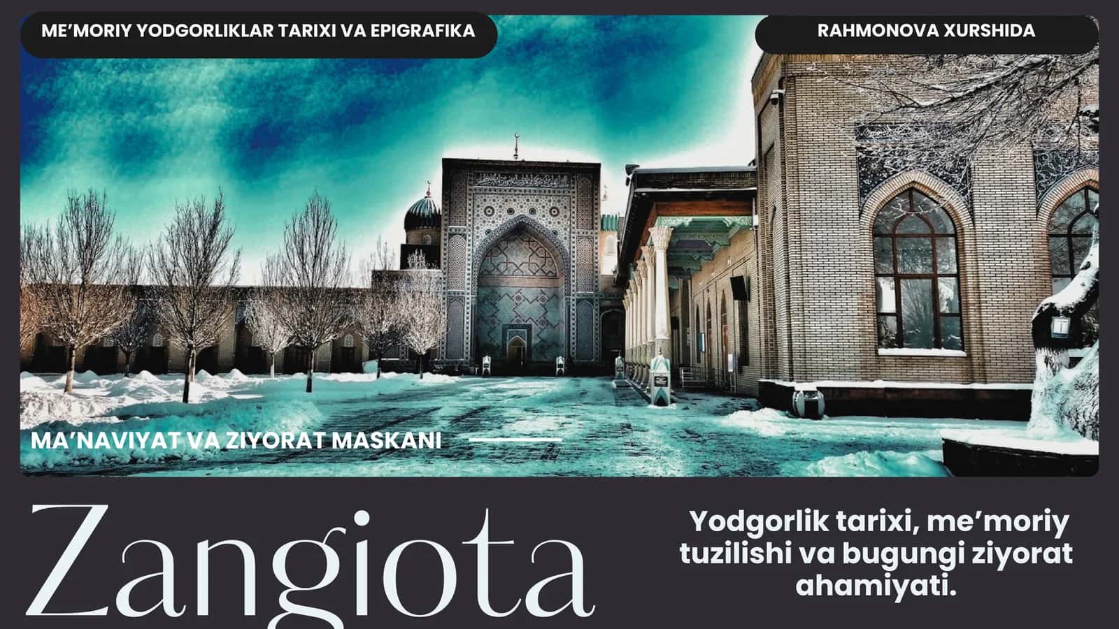 ME’MORIY YODGORLIKLAR TARIXI VA EPIGRAFIKA RAHMONOVA XURSHIDA 1