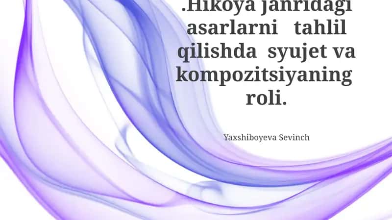 Hikoya Janrini Tahlil Qilishda Rol 1