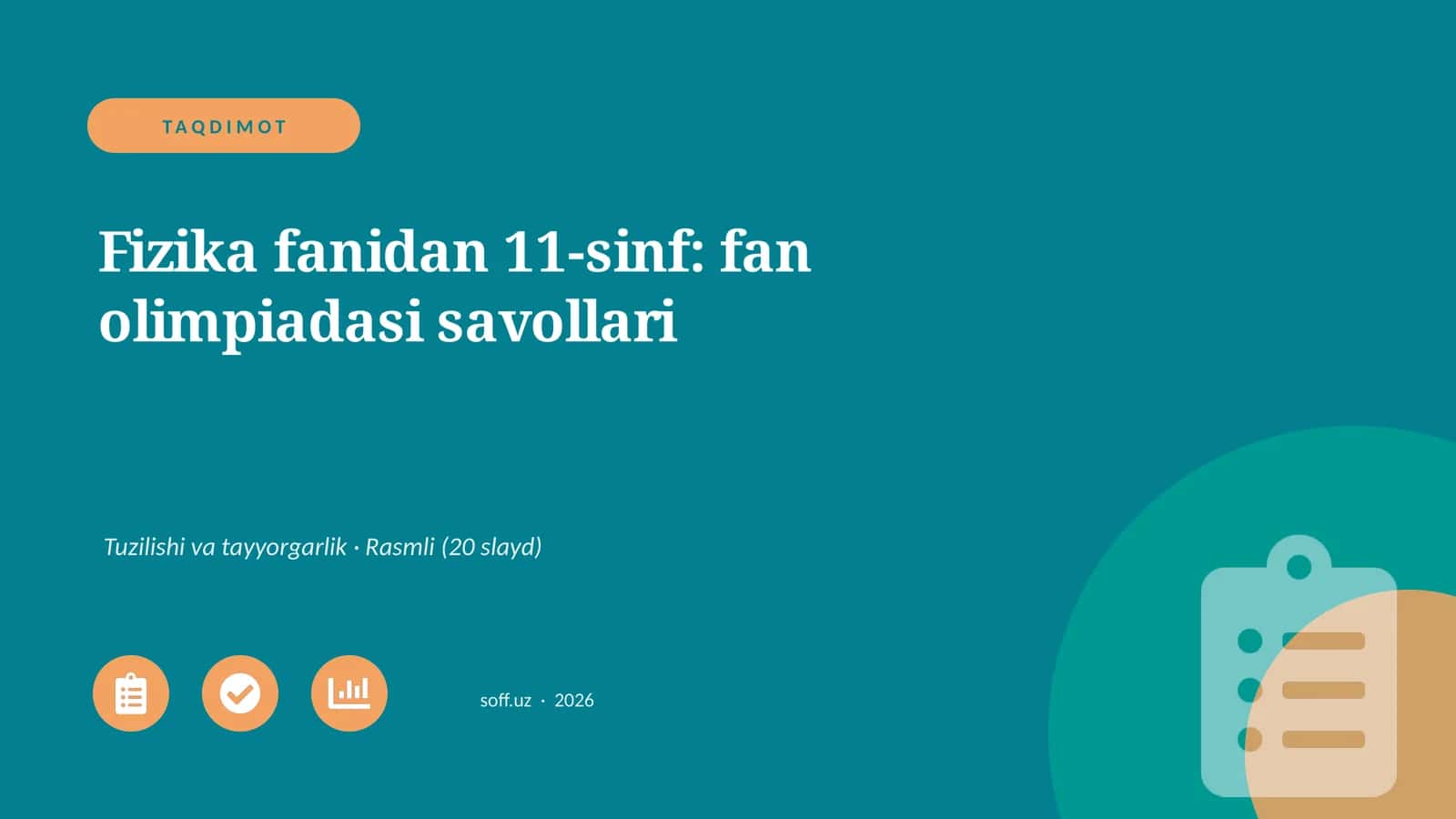 Fizika fanidan 11-sinf: fan olimpiadasi savollari 1