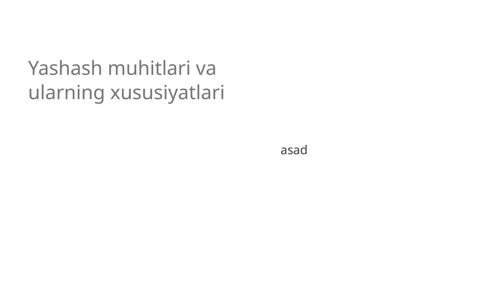 Yashash muhitlari va ularning xususiyatlari 1