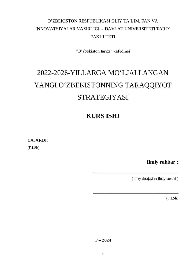 O‘zbekiston tarixi kafedrasi kurs ishi 2022-2026 yillarga mo‘ljallangan yangi O‘zbekistonning taraqqiyot strategiyasi 1