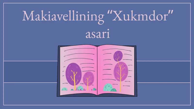 Makiavellining “Xukmdor” asari 1