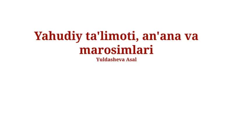 Yahudiy ta'limoti, an'ana va marosimlari 1