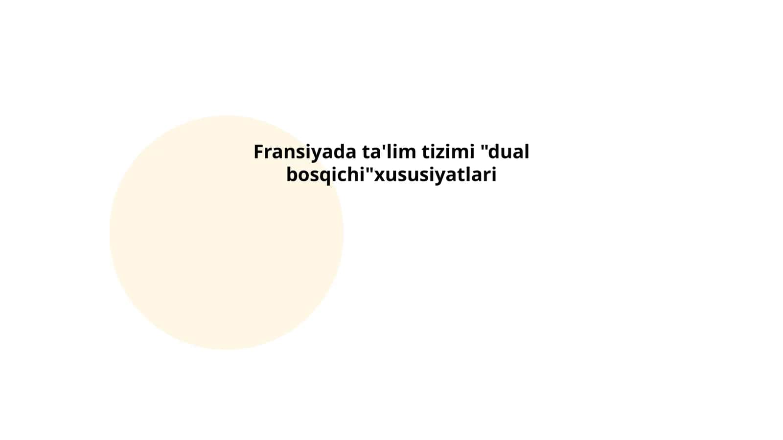 Fransiyada ta'lim tizimi "dual bosqichi" xususiyatlari 1