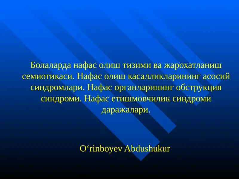 Болаларда нафас олиш тизими ва жарохатланиш семиотикаси 1
