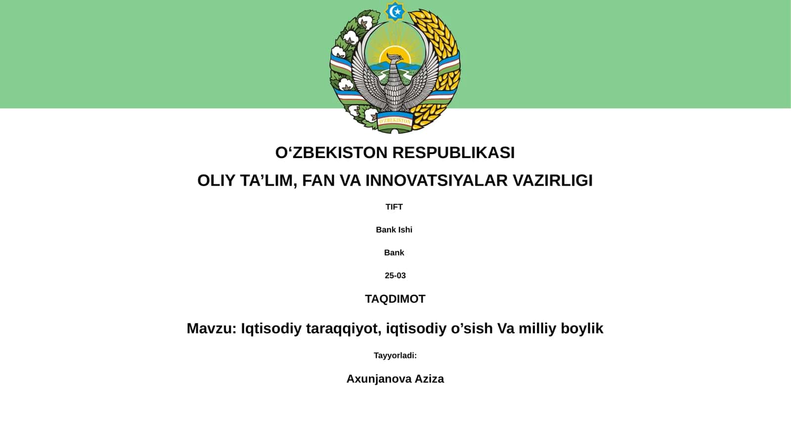 Iqtisodiy taraqqiyot, iqtisodiy o’sish Va milliy boylik 1