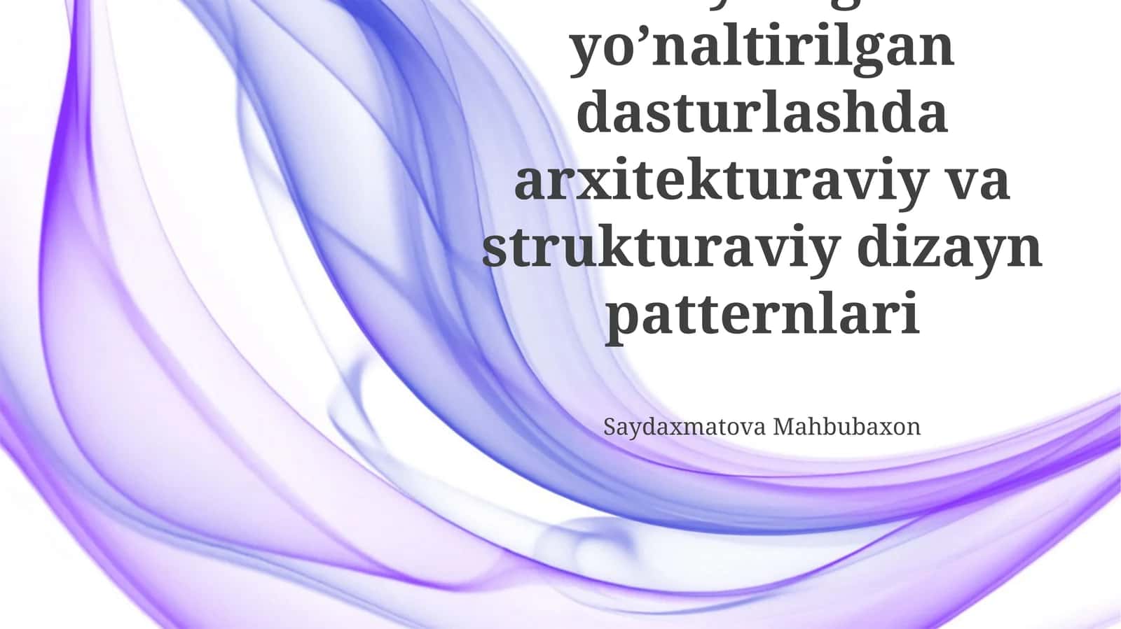 Arxitekturaviy va strukturaviy dizayn patternlari 1