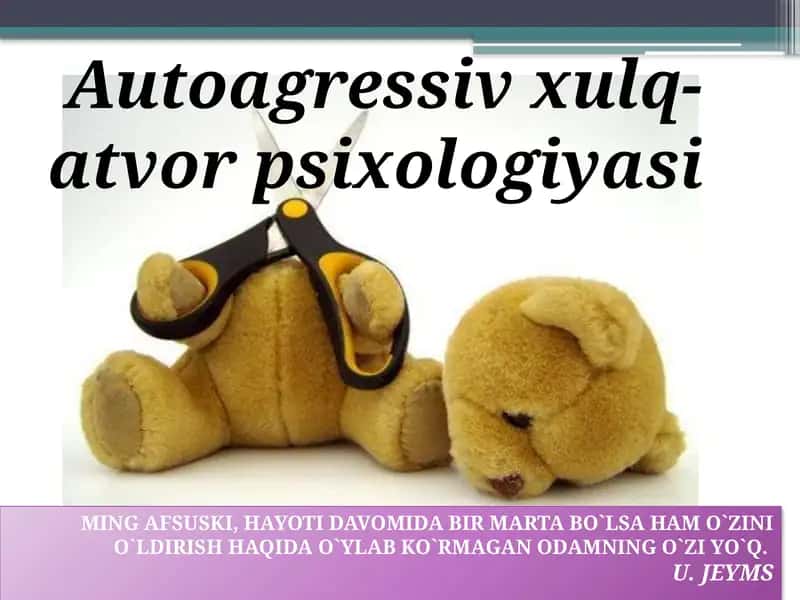 Autoagressiv xulq-atvor psixologiyasi 1