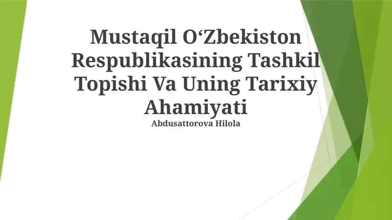 Mustaqil OʻZbekiston Respublikasining Tashkil Topishi Va Uning Tarixiy Ahamiyati 1