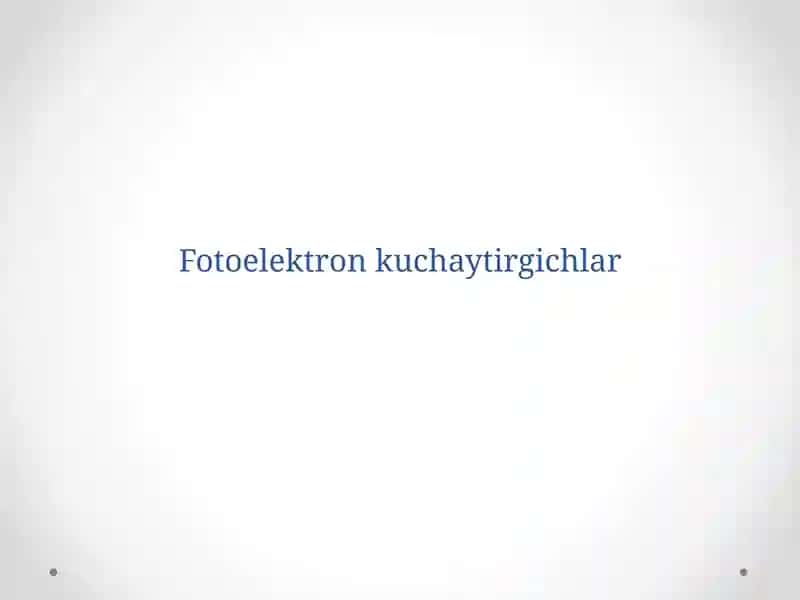 Fotoelektronkuchaytirgichlar