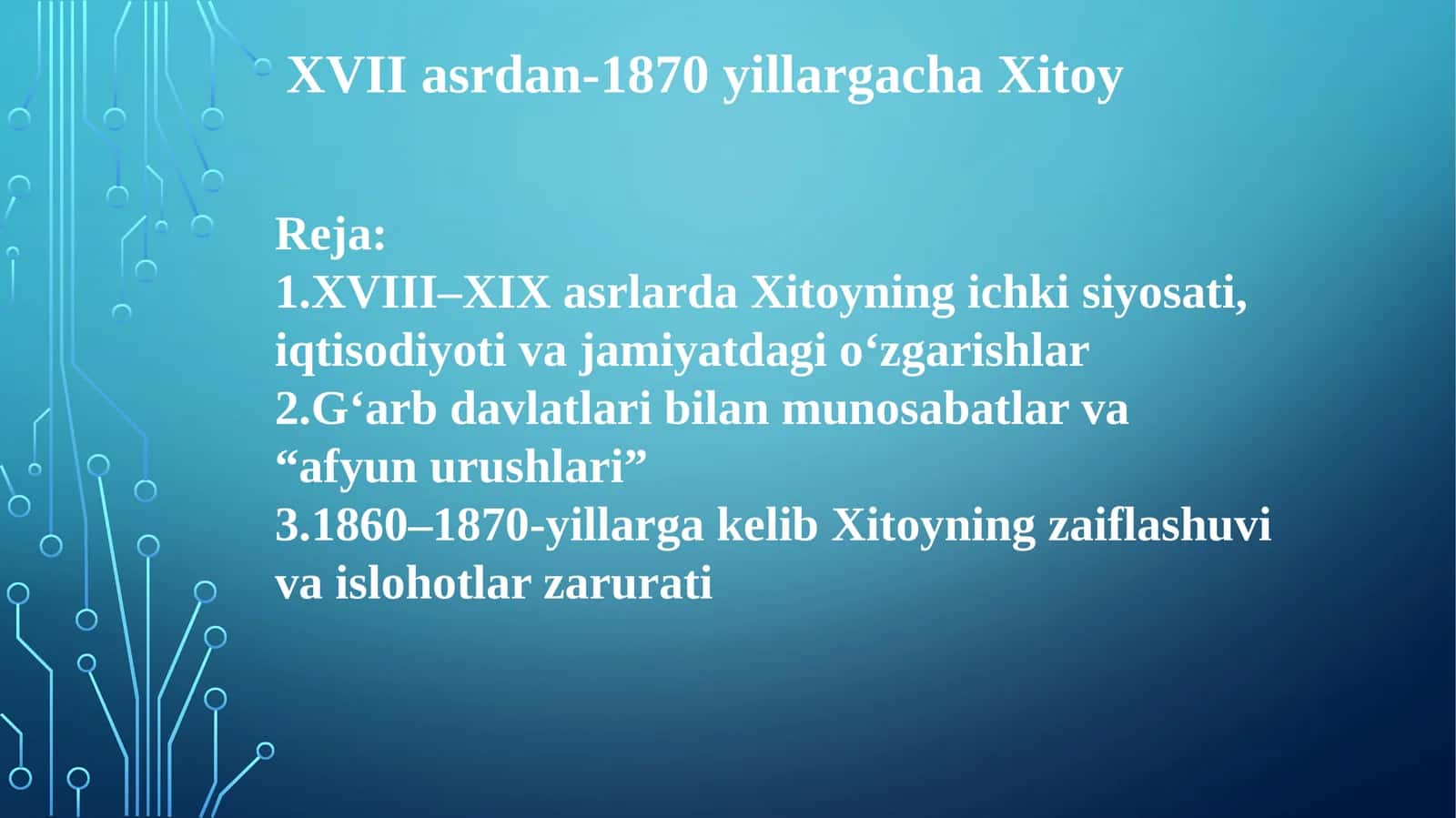 XVII asrdan-1870 yillargacha Xitoy 1