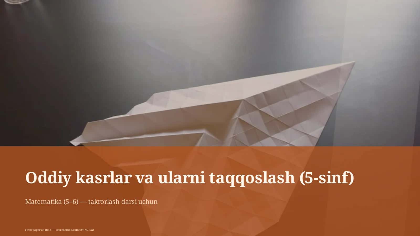 Oddiy kasrlar va ularni taqqoslash (5-sinf) 1