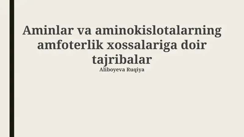 Aminlar va aminokislotalarning amfoterlik xossalariga doir tajribalar 1