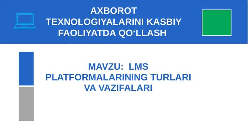 LMS PLATFORMALARINING TURLARI VA VAZIFALARI 1