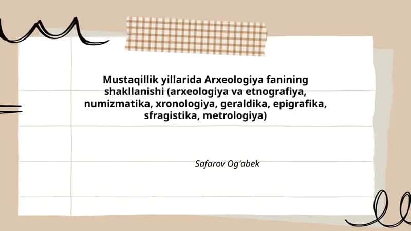 Mustaqillik yillarida Arxeologiya fanining shakllanishi 1