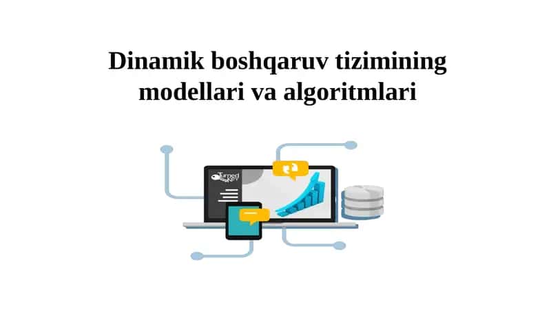 Dinamik boshqaruv tizimining modellari va algoritmlari 1