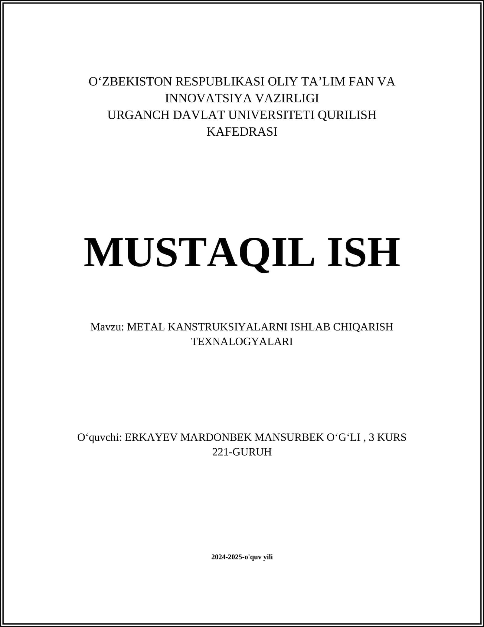 METAL KONSTRUKSIYALARNI ISHLAB CHIQARISH TEXNALOGYALARI 1