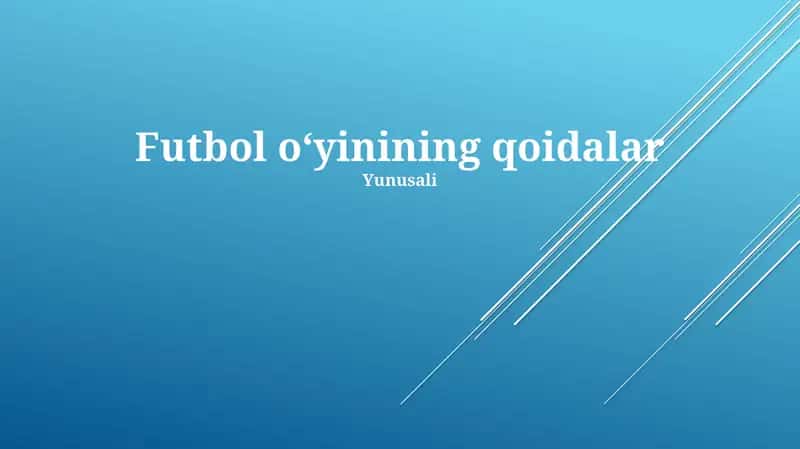 Futbol oʻyinining qoidalar 1