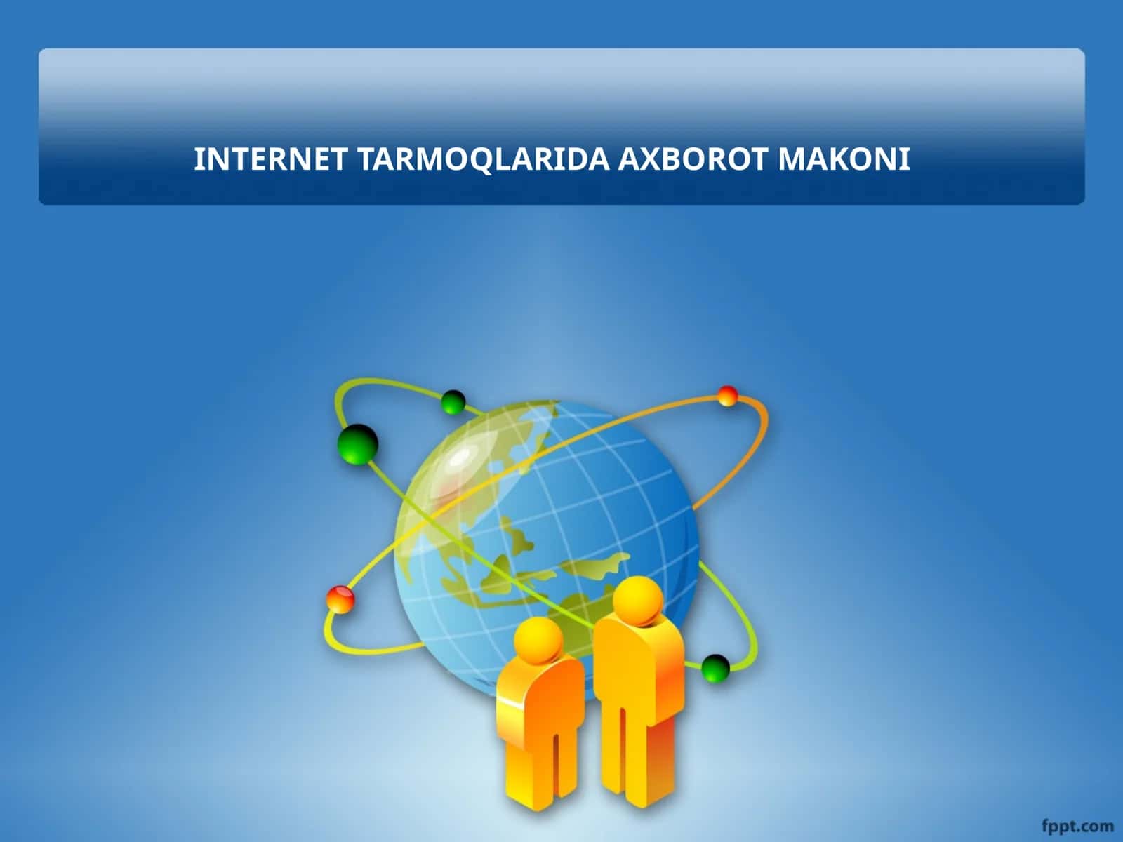 INTERNET TARMOQLARIDA AXBOROT MAKONI 1