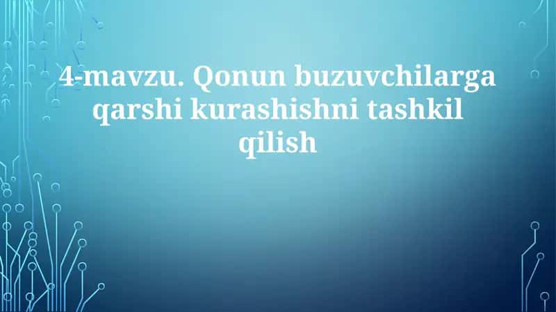 Qonunbuzarlikka qarshi kurash 1