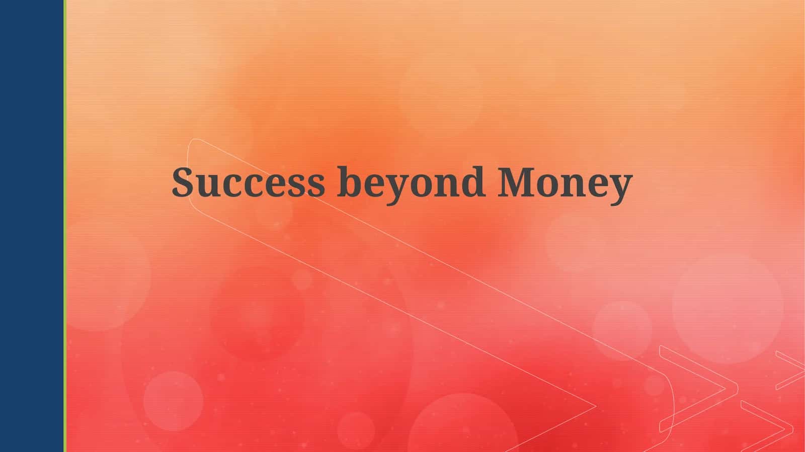 Redefining Success: Beyond the Bottom Line 1
