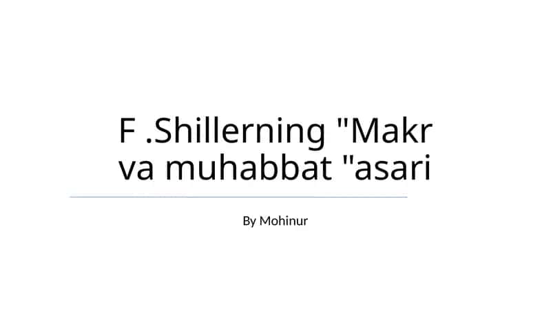Shillerning "Makr va muhabbat "asari 1
