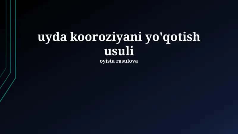 Uyda kooroziyani yo'qotish usuli 1