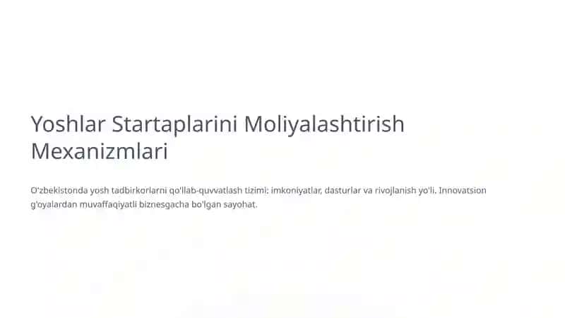 Yoshlar Startaplarini Moliyalashtirish Mexanizmlari