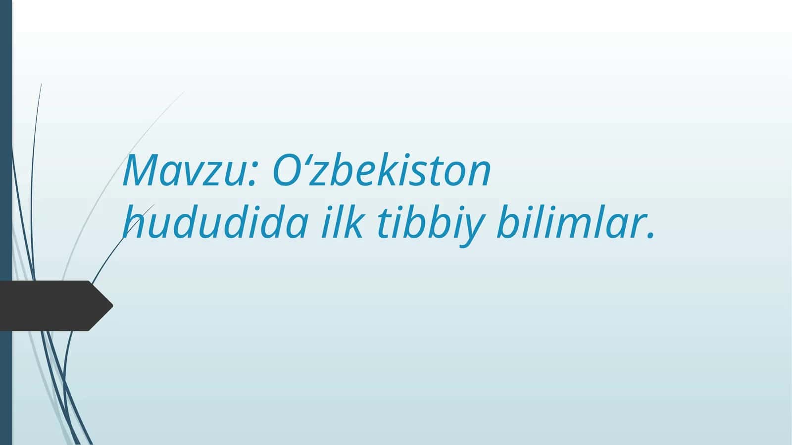 O‘zbekiston hududida ilktibbiy bilimlar 1