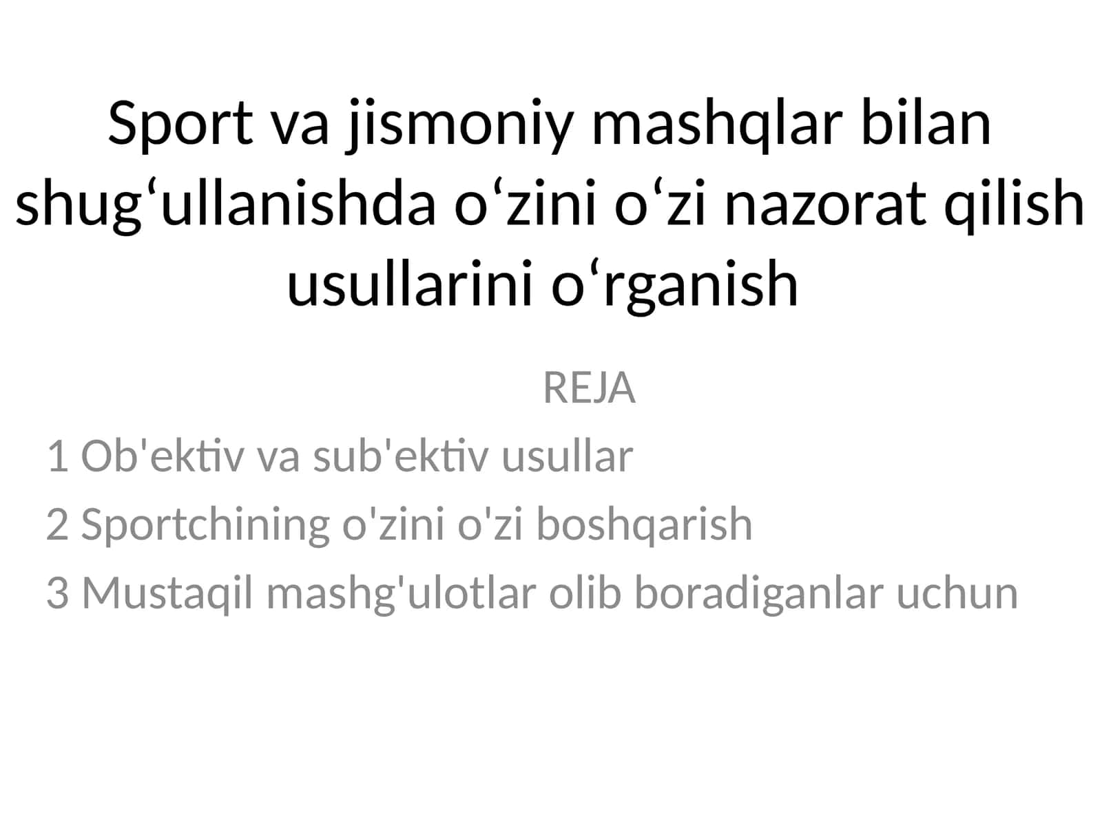 Jismoniy mashqlar bilan shugʻullanishda oʻzini oʻzi nazorat qilish usullarini oʻrganish 1