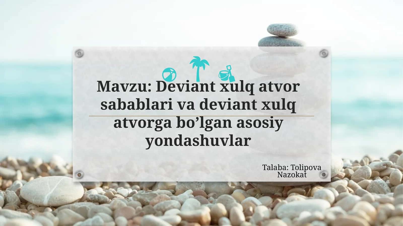 Deviant xulq atvor sabablari va deviant xulq atvorga bo’lgan asosiy yondashuvlar 1