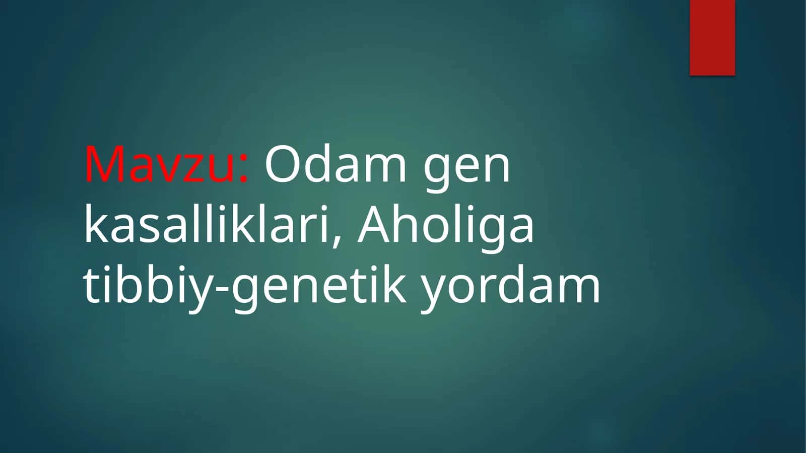 Odamgenkasalliklari, Aholiga tibbiy-genetik yordam 1