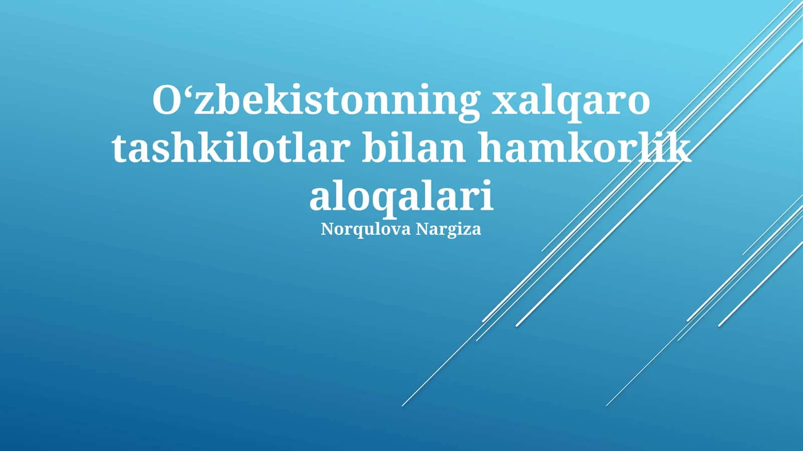 Oʻzbekistonning xalqaro tashkilotlar bilan hamkorlik aloqalari 1