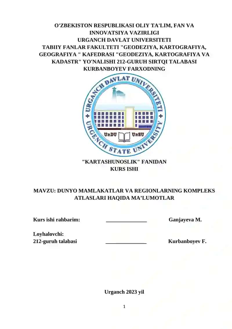 DUNYO MAMLAKATLAR VA REGIONLARNING KOMPLEKS ATLASLARI HAQIDA MA’LUMOTLAR