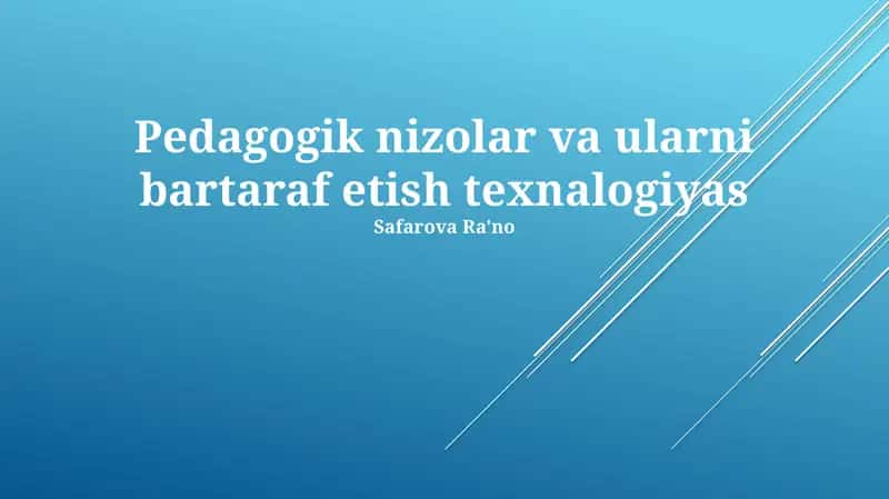Pedagogik nizolar va ularni bartaraf etish texnalogiyas 1
