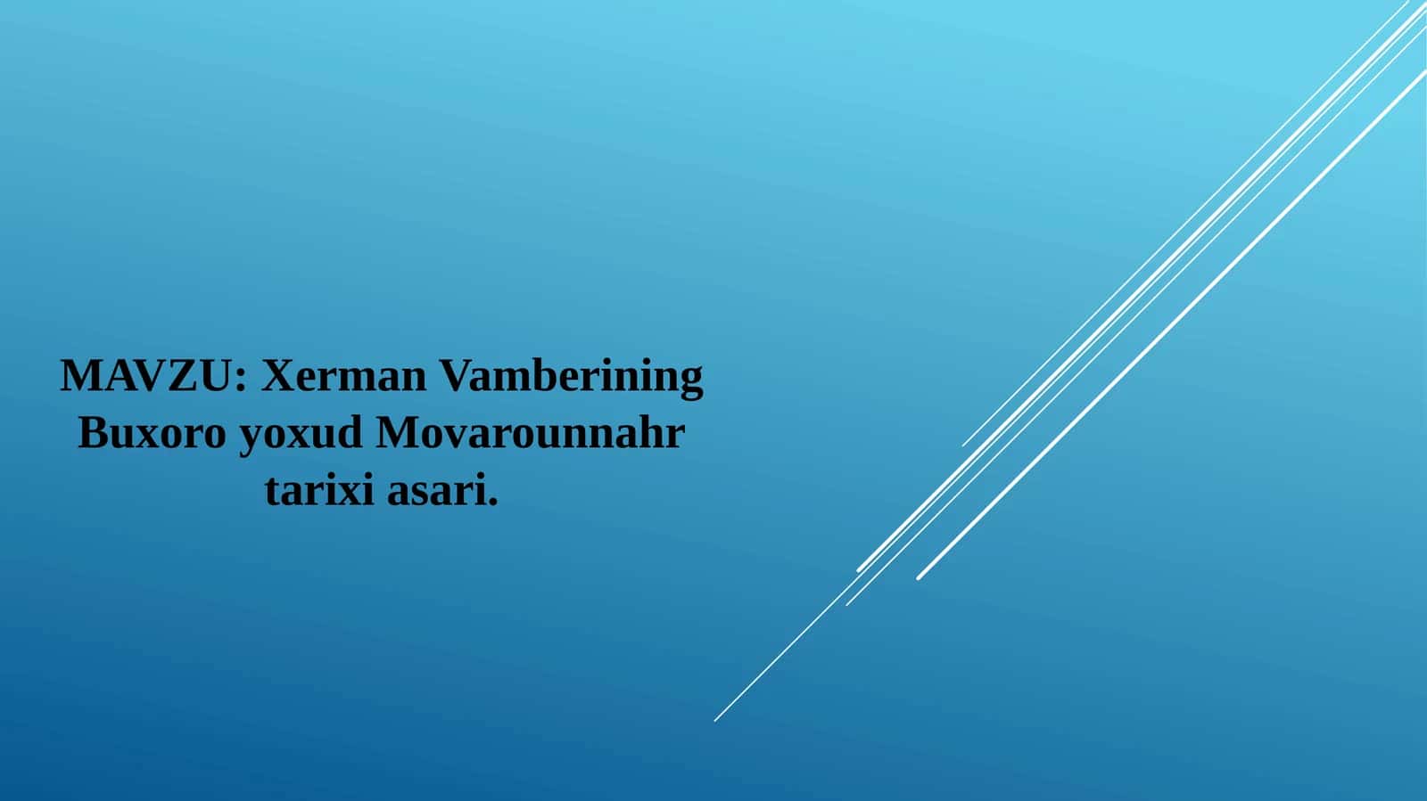 Xerman Vamberining Buxoro yoxud Movarounnahr tarixi asari. 1