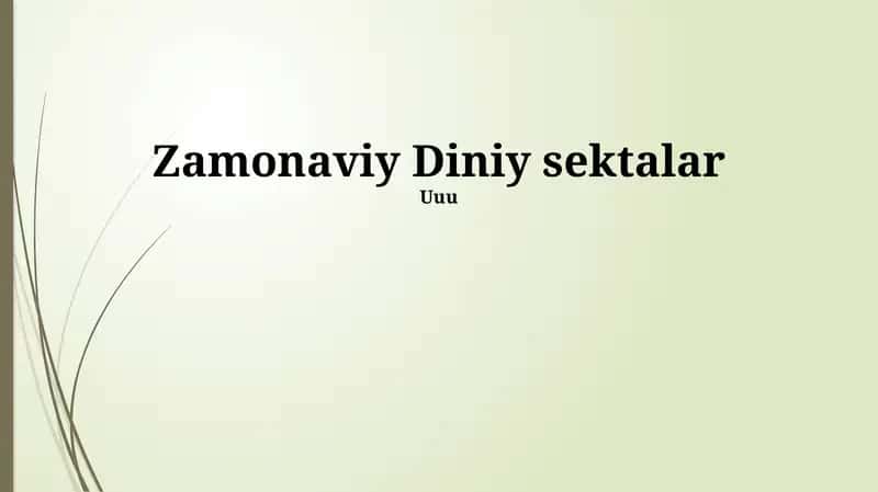 Zamonaviy Diniy Sektlar 1