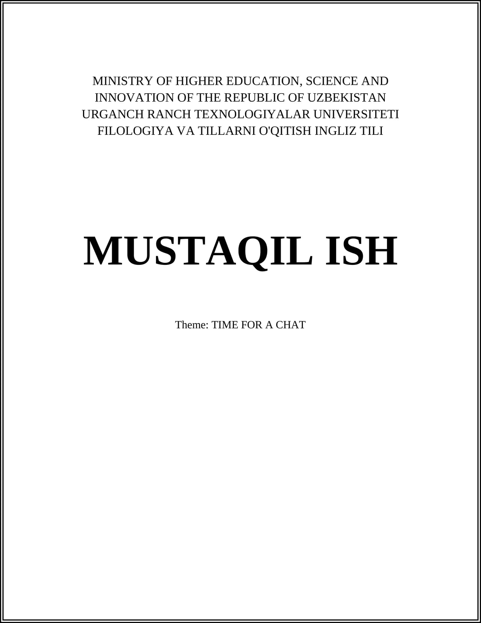 URGANCH RANCH TEXNOLOGIYALAR UNIVERSITETI FILOLOGIYA VA TILLARNI O'QITISH INGLIZ TILI 1