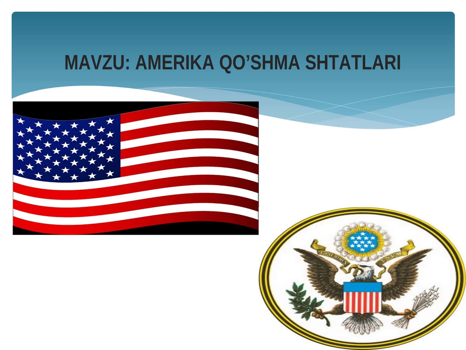 AMERIKA QO’SHMA SHTATLARI 1