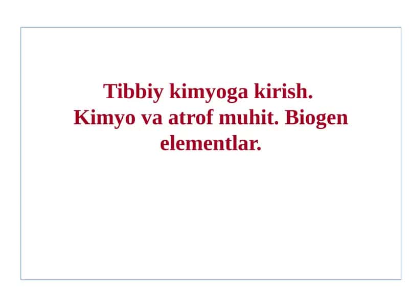 Tibbiy kimyoga kirish 1