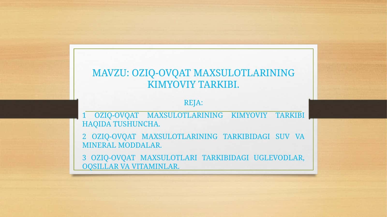 OZIQ-OVQAT MAXSULOTLARINING KIMYOVIY TARKIBI 1