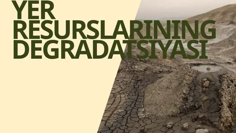 Yer resurslarining degradatsiyasi 1