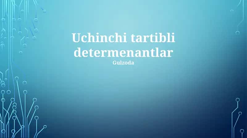 Uchinchi tartibli determinantlar 1