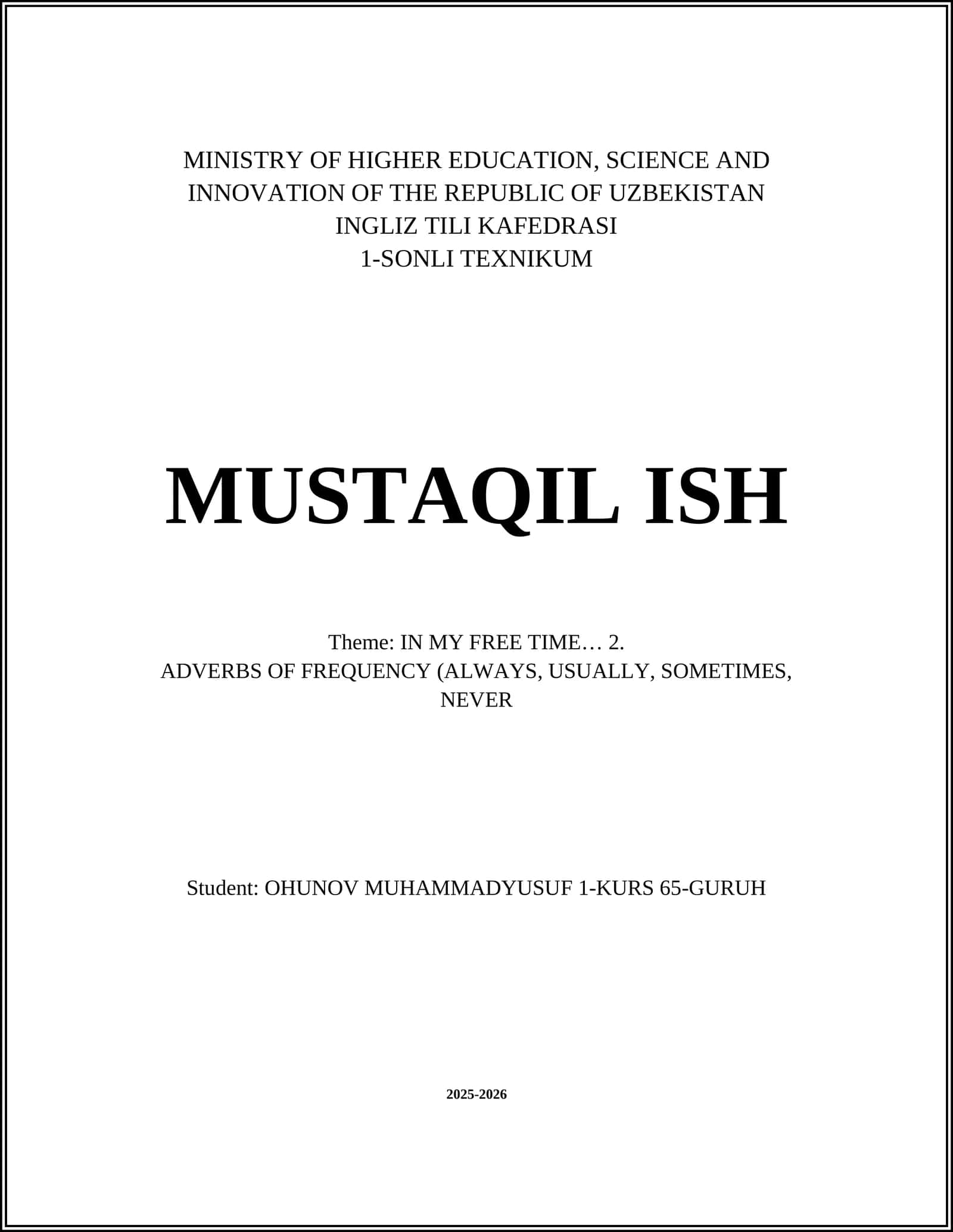 INGLIZ TILI KAFEDRASI 1-SONLI TEXNIKUM MUSTAQIL ISH 1