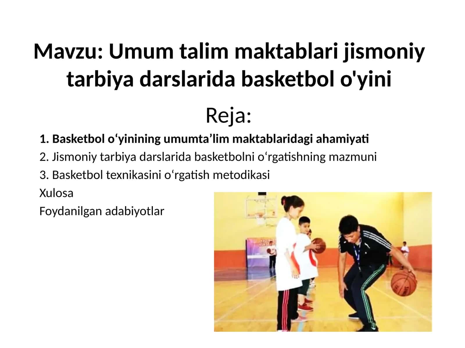 Umumtalim maktablari jismoniy tarbiya darslari: basketbol o'yini 1