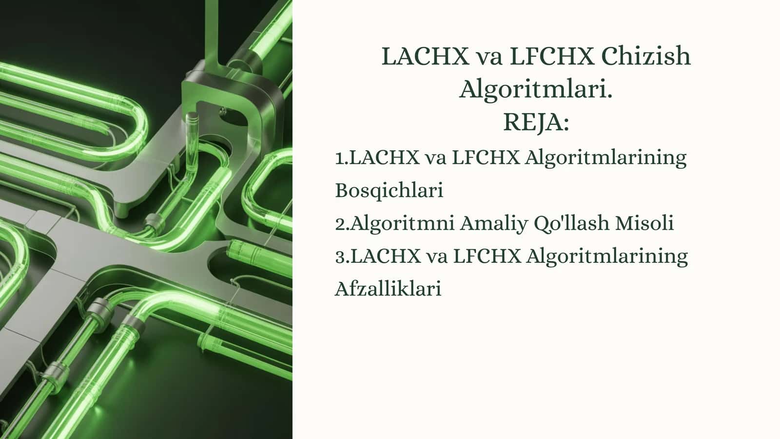 LACHX va LFCHX Chizish Algoritmlari 1