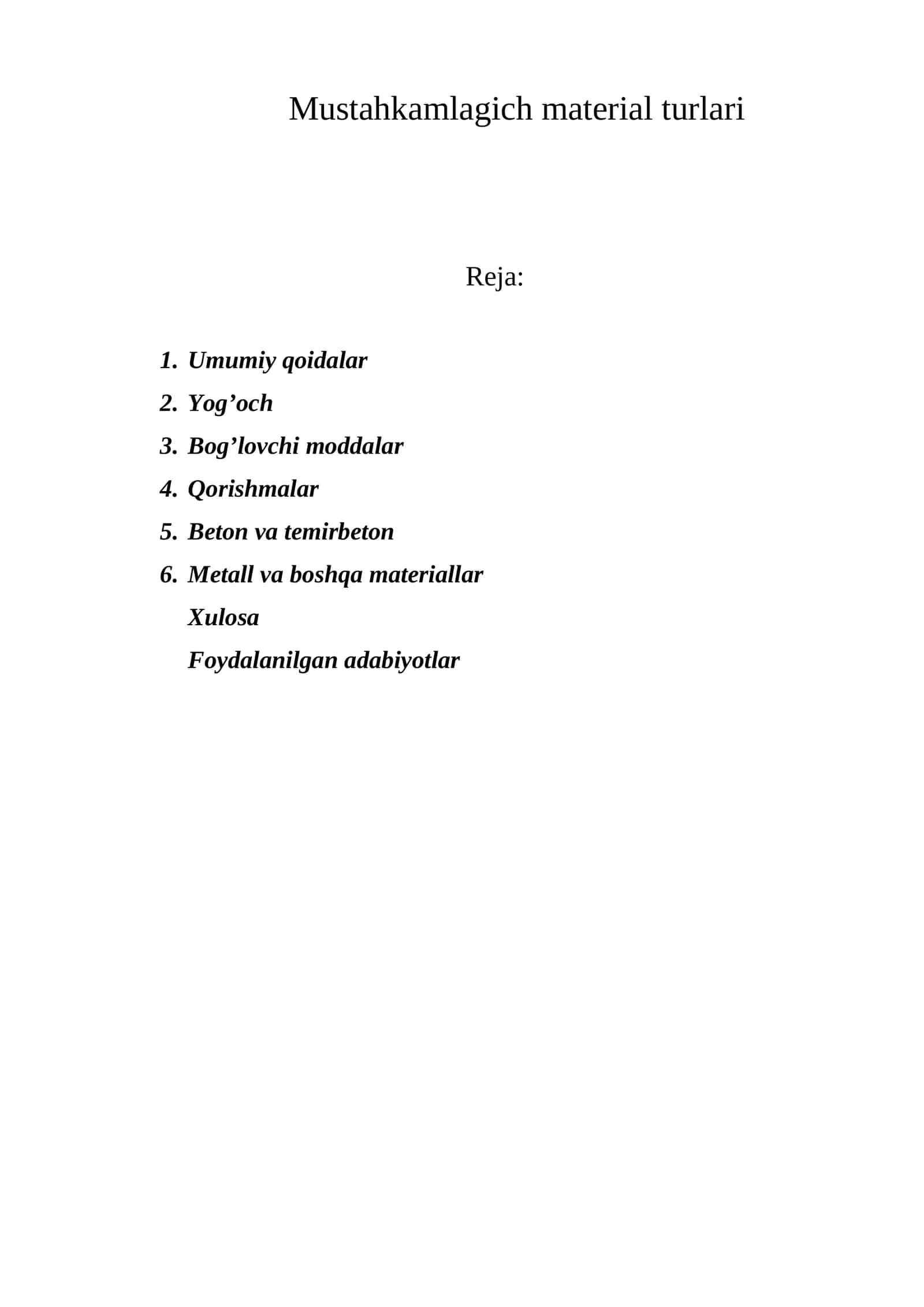 Mustahkamlagich material turlari 1