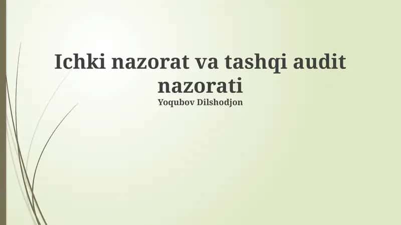 Ichki nazorat va tashqi audit nazorati 1