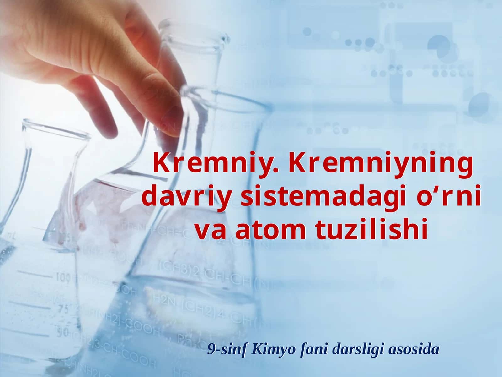 Kremniy. Kremniyning davriy sistemadagi o‘rni va atom tuzilishi. 1