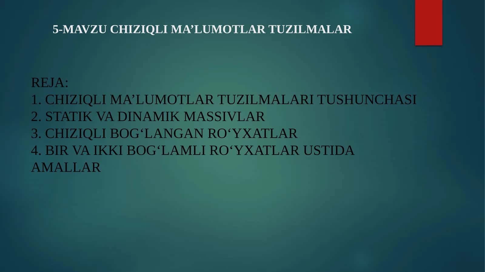 Chiziqlima’lumotlar tuzilmalar 1